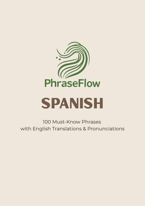 100 Must Know Spanish Phrases